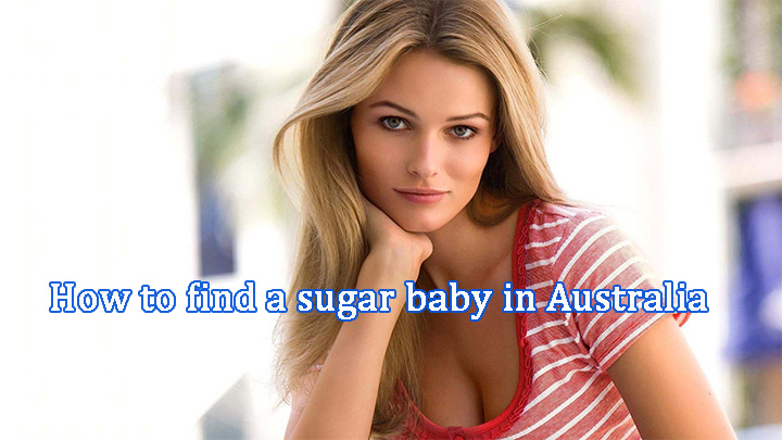How to find a sugar baby in Australia