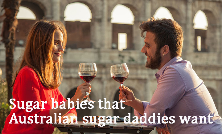 What kind of sugar babies do Australia sugar daddies want? how to become a successful sugar baby
